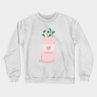 I'm Growing Crewneck Sweatshirt